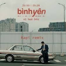 Lyric Bình Yên - Vũ. (ft. Binz)